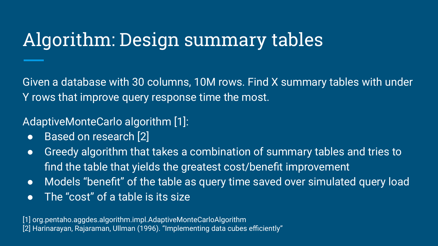 Algorithm: Design summary tables